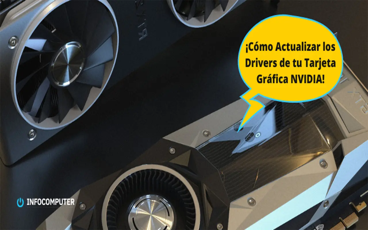 Cómo Actualizar los Drivers de tu Gráfica NVIDIA